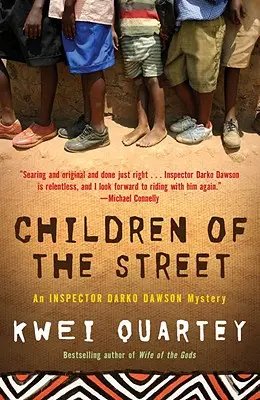 Az utca gyermekei: Darko Dawson felügyelő rejtélye - Children of the Street: An Inspector Darko Dawson Mystery