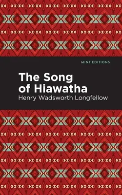 Hiawatha éneke - The Song of Hiawatha