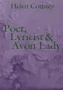 Költő, szövegíró és Avon Lady - Poet, Lyricist and Avon Lady