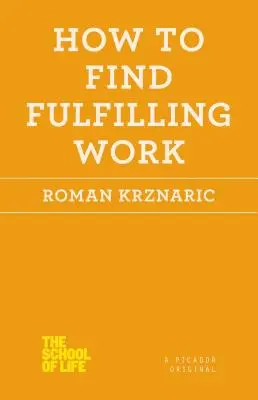 Hogyan találjunk kiteljesítő munkát? - How to Find Fulfilling Work