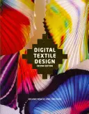 Digitális textiltervezés, második kiadás - Digital Textile Design, Second Edition