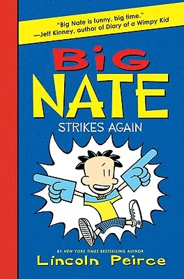 Big Nate újra lecsap - Big Nate Strikes Again