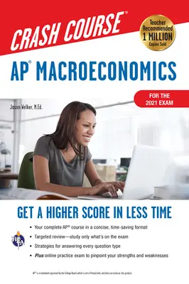 Ap(r) Macroeconomics Crash Course, for the 2021 Exam, Book + Online: Magasabb pontszám kevesebb idő alatt - Ap(r) Macroeconomics Crash Course, for the 2021 Exam, Book + Online: Get a Higher Score in Less Time