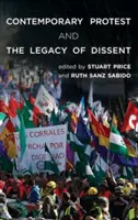 Kortárs tiltakozás és a másként gondolkodás öröksége - Contemporary Protest and the Legacy of Dissent