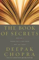 A titkok könyve - Ki vagyok én? Honnan jöttem? Miért vagyok itt? - Book Of Secrets - Who am I? Where did I come from? Why am I here?