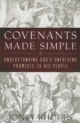 Egyszerűvé tett szövetségek: Isten kibontakozó ígéreteinek megértése az Ő népének - Covenants Made Simple: Understanding God's Unfolding Promises to His People