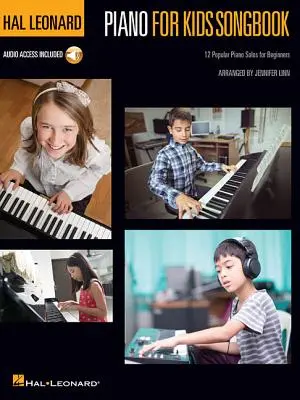 Hal Leonard Piano for Kids Songbook: 12 népszerű zongoraszóló kezdőknek - Hal Leonard Piano for Kids Songbook: 12 Popular Piano Solos for Beginners