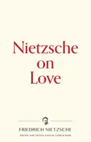 Nietzsche a szerelemről - Nietzsche on Love