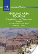 Természeti területekre irányuló turizmus: Ökológia, hatások és menedzsment - Natural Area Tourism: Ecology, Impacts and Management