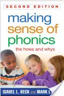 Making Sense of Phonics: The Hows and Whys