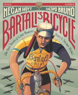 Bartali biciklije: Gino Bartali, Olaszország titkos hősének igaz története - Bartali's Bicycle: The True Story of Gino Bartali, Italy's Secret Hero