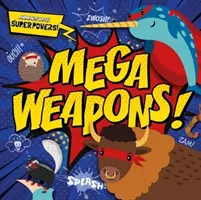 Mega fegyverek! - Mega Weapons!