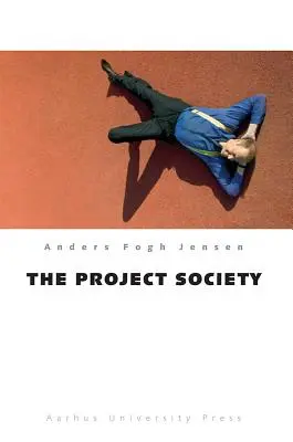 A Project Society - The Project Society