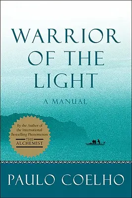 A fény harcosa: Kézikönyv - Warrior of the Light: A Manual