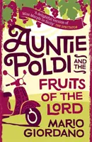 Poldi néni és az Úr gyümölcsei - Poldi néni 2. - Auntie Poldi and the Fruits of the Lord - Auntie Poldi 2