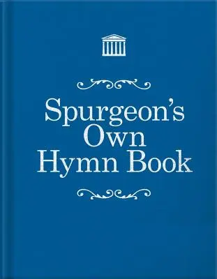 Spurgeon saját énekeskönyve - Spurgeon's Own Hymn Book