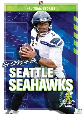 A Seattle Seahawks története - The Story of the Seattle Seahawks