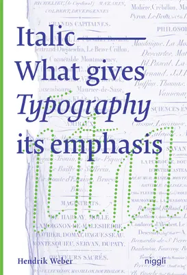 Italic: Mi adja a tipográfia hangsúlyát - Italic: What Gives Typography Its Emphasis