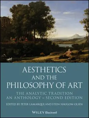 Esztétika és művészetfilozófia: Az analitikus hagyomány, antológia - Aesthetics and the Philosophy of Art: The Analytic Tradition, an Anthology