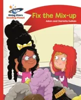 Reading Planet - Fix the Mix-Up - Piros a: Comet Street Kids - Reading Planet - Fix the Mix-Up - Red a: Comet Street Kids