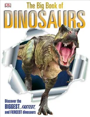 A dinoszauruszok nagy könyve - The Big Book of Dinosaurs