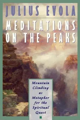 Meditációk a csúcsokon: A hegymászás mint a spirituális keresés metaforája - Meditations on the Peaks: Mountain Climbing as Metaphor for the Spiritual Quest