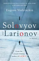 Szolovjov és Larionov - Solovyov and Larionov