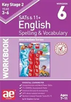 KS2 Spelling & Vocabulary Workbook 6 - Intermediate Level (középszintű) - KS2 Spelling & Vocabulary Workbook 6 - Intermediate Level