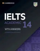 Ielts 14 Academic Student's Book with Answers Without Audio: Hiteles gyakorlati tesztek - Ielts 14 Academic Student's Book with Answers Without Audio: Authentic Practice Tests