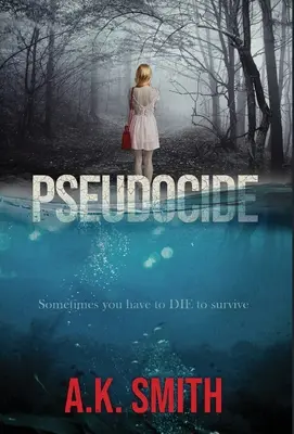 Pszeudocídium - Néha meg kell halni a túléléshez - Pseudocide - Sometimes you have to DIE to survive