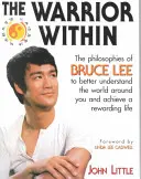 A belső harcos: Bruce Lee filozófiája - The Warrior Within: The Philosophies of Bruce Lee