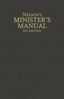 Nelson lelkészi kézikönyv, KJV kiadás - Nelson's Minister's Manual, KJV Edition