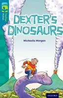 Oxford Reading TreeTops TreeTops Fiction: Level 9: Dexter dinoszauruszai - Oxford Reading Tree TreeTops Fiction: Level 9: Dexter's Dinosaurs