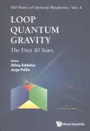 Loop Quantum Gravity: Az első 30 év - Loop Quantum Gravity: The First 30 Years