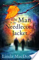 Az ember a tűzőrzős kabátban - The Man in the Needlecord Jacket