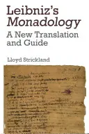 Leibniz monadológiája: Új fordítás és útmutató - Leibniz's Monadology: A New Translation and Guide