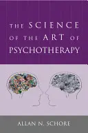 Věda o umění psychoterapie - The Science of the Art of Psychotherapy