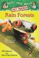 Esőerdők: Délután az Amazonason: A nem-fikciós társ a Varázsfaház #6. - Rain Forests: A Nonfiction Companion to Magic Tree House #6: Afternoon on the Amazon