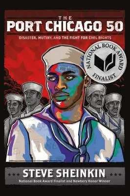 A chicagói kikötő 50: Katasztrófa, zendülés és harc a polgári jogokért - The Port Chicago 50: Disaster, Mutiny, and the Fight for Civil Rights