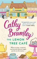 Lemon Tree Cafe - A szívmelengető Sunday Times bestseller - Lemon Tree Cafe - The Heart-warming Sunday Times Bestseller