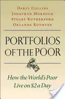 A szegények portfóliói: Hogyan élnek a világ szegényei napi 2 dollárból - Portfolios of the Poor: How the World's Poor Live on $2 a Day