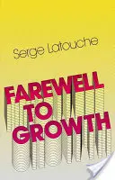 Búcsú a növekedéstől - Farewell to Growth