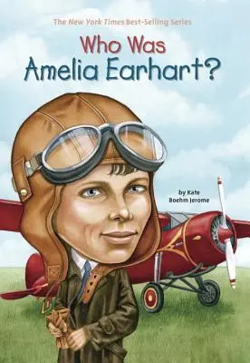 Ki volt Amelia Earhart? - Who Was Amelia Earhart?