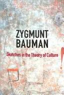 Vázlatok a kultúra elméletéhez - Sketches in the Theory of Culture