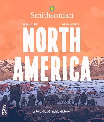 Észak-Amerika: A Fold-Out Graphic History - North America: A Fold-Out Graphic History