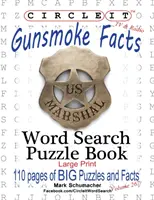 Circle It, Gunsmoke Facts, Szó keresés, Puzzle Book - Circle It, Gunsmoke Facts, Word Search, Puzzle Book