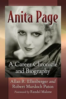 Anita Page: Pályakrónika és életrajz - Anita Page: A Career Chronicle and Biography