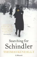 Searching For Schindler - A Booker-díjas regény, a 'Schindler bárkája' igaz története. - Searching For Schindler - The true story behind the Booker Prize winning novel 'Schindler's Ark'