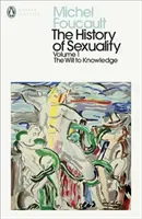 A szexualitás története: 1 - A megismerés akarata - History of Sexuality: 1 - The Will to Knowledge