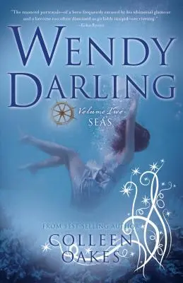 Wendy Darling: kötet: Tengerek - Wendy Darling: Volume 2: Seas